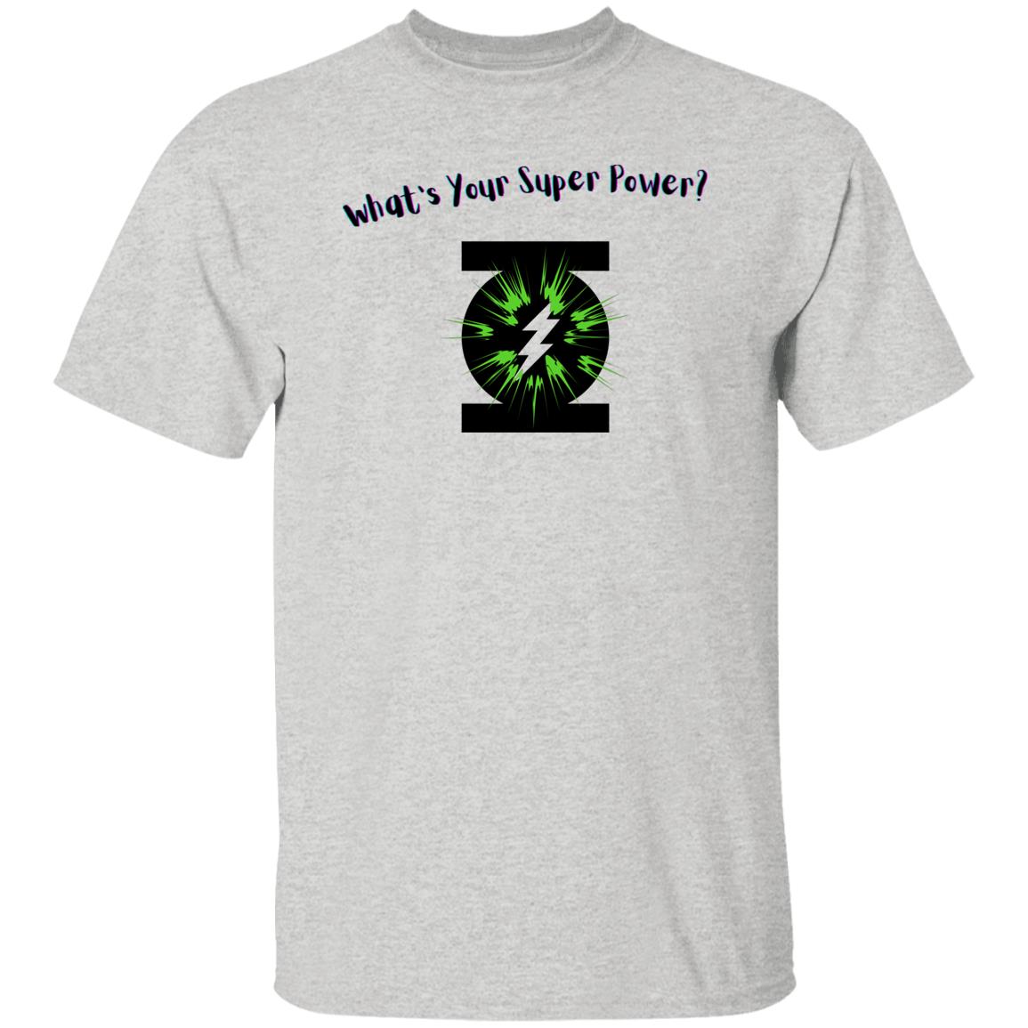 What's Your Power Cotton Super Tee